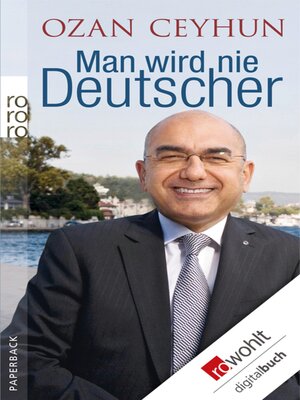 cover image of Man wird nie Deutscher